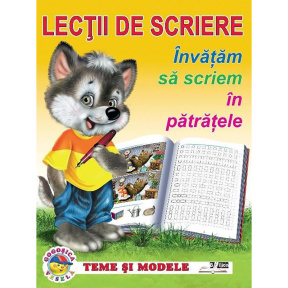 Lecții de scriere. Învățăm să scriem în pătrățele