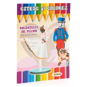 Citesc și colorez. Soldățelul de plumb