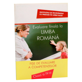 Limba romana cl.4. Evaluare finala. (predare in limba rusa)