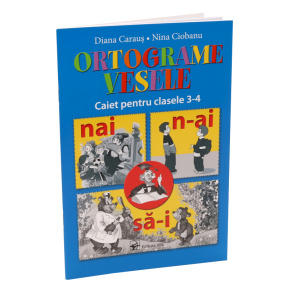 Ortograme vesele. Caiet pentru cl.3-4