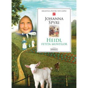 BPTC. Heidi, fetița munților. PRUT