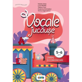 Vocale jucăușe. Limbaj și comunicare 5-6 ani