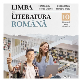 Limba și literatură română. Manual cl.10-a