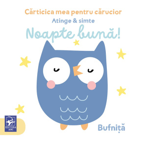 Noapte bună! Cărticică mea pentru cărucior