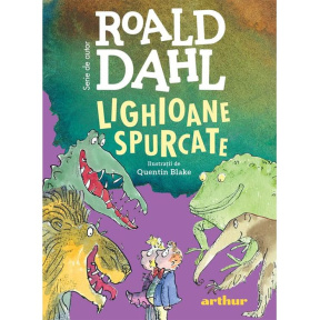 Lighioane spurcate (Roald Dahl)