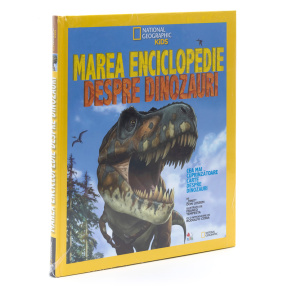 National Geographic. Marea enciclopedie despre dinozauri