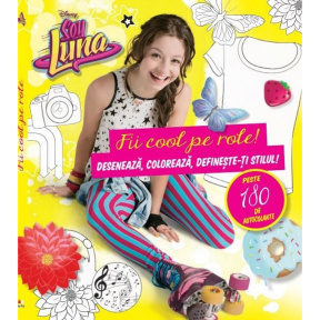 Soy Luna. Fii cool pe role
